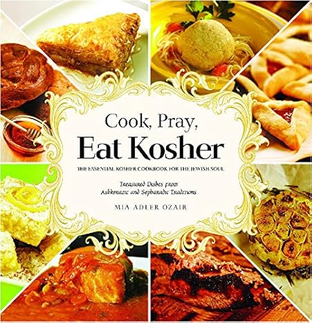 Cook, Pray, Eat Kosher