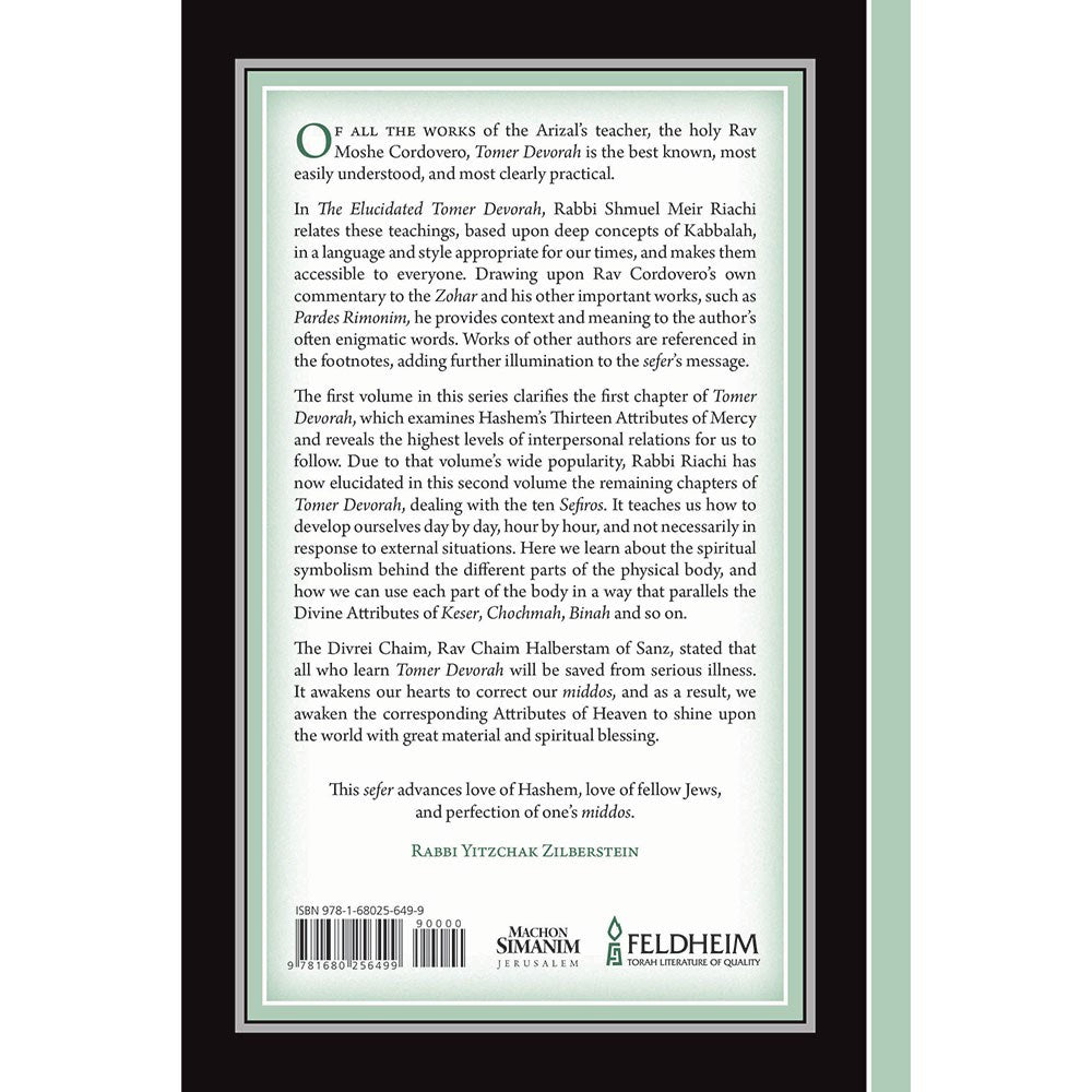 The Elucidated Tomer Devorah 2 - Developing ourselves through the 10