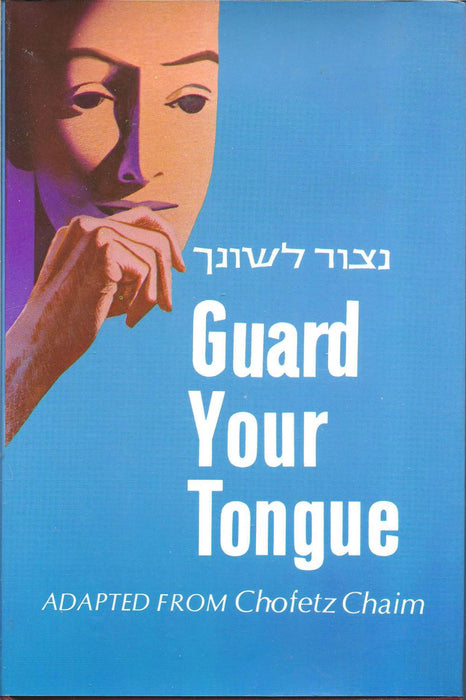 Guard Your Tongue