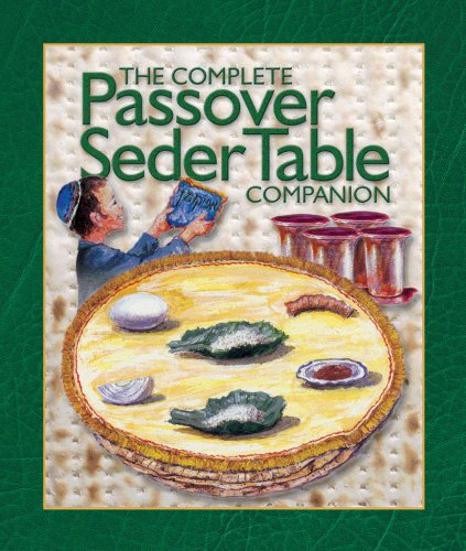 The Complete Passover Seder Table Companion