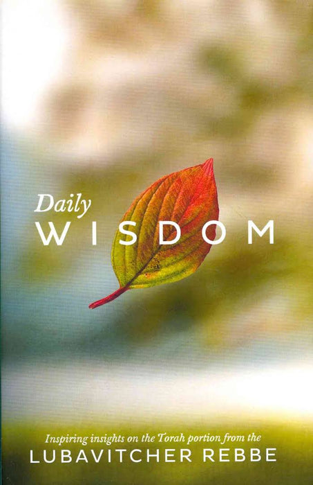 Daily Wisdom by Rabbi Menachem Mendel Schneerson