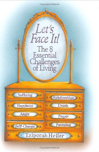 Let's face it! the 8 Essential Challenges of Living