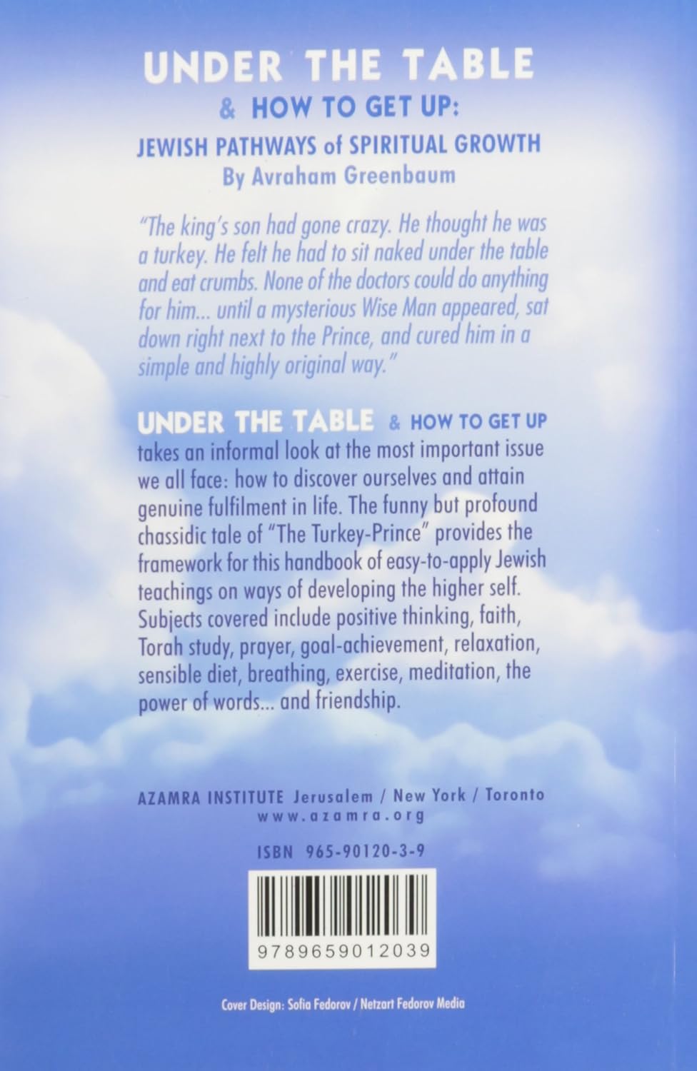 Under the Table & How to Get Up: Jewish Pathways of Spiritual Growth - Avraham Greenbaum