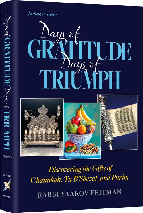 Days of Gratitude, Days of Triumph - By Rabbi Yaakov Feitman - Mitzvahland.com