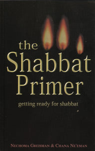 The Shabbat Primer - getting ready for shabbat