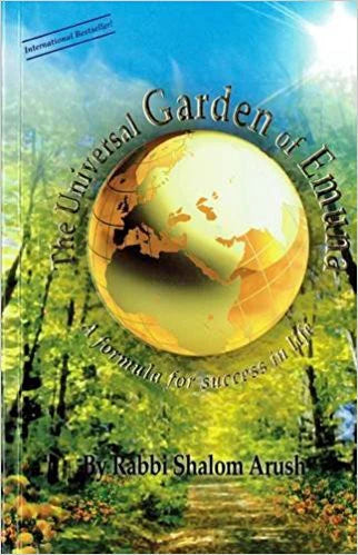 The Universal Garden of Emunah - Rabbi Shalom Arush - Mitzvahland.com